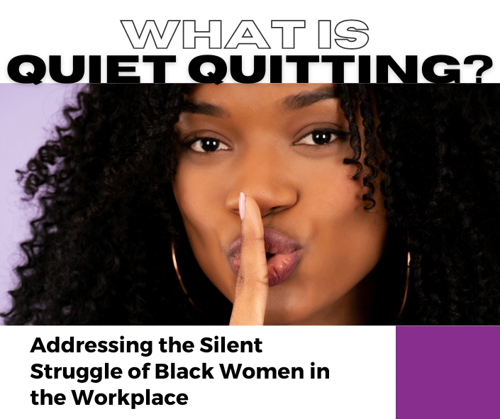 What is quiet quitting__Twanna Carter; find best Black executive career coach