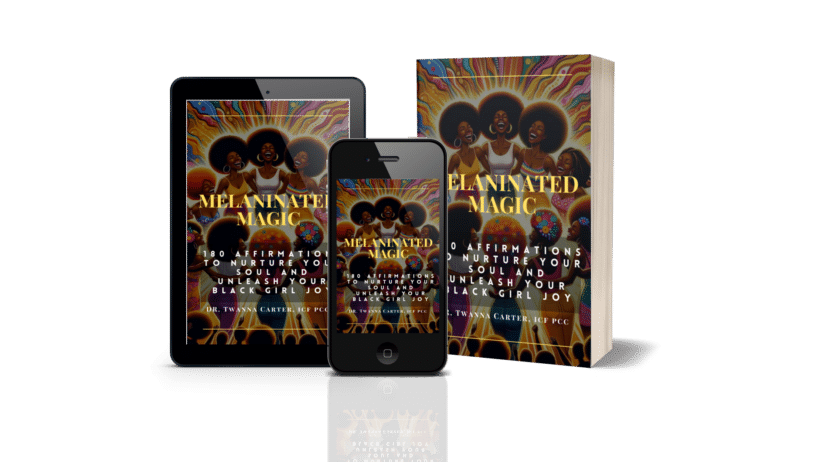 Melaninated Magic - 180 Affirmations to Nurture Your Soul and Unleash Your Black Girl Joy affirmations journal by Twanna Carter