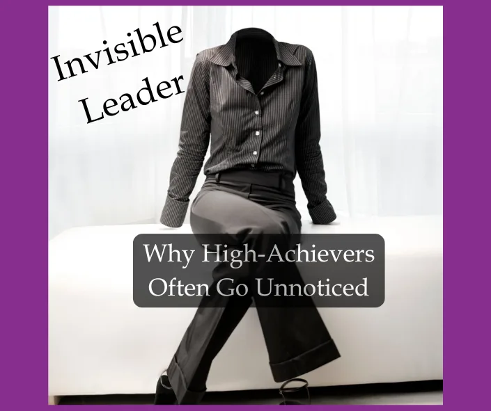 invisible woman, sitting on chair; The Invisible Leader: Why High-Achievers Often Go Unnoticed; best Black executive; find Black career coach Invisible leader High-achieving women Strategic visibility Leadership recognition Executive presence Women in leadership Career advancement for women Executive coaching for Black women Career coaching for Black women find Black executive coach near find Black career coach near